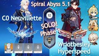 [SOLO] Spiral Abyss 5.1! C0 NEUVILLETTE SOLO x C1 WRIOTHESLEY HYPERSPEED | Floor 12 | Genshin Impact