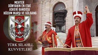 Mehter Dünyanın En Eski Askeri Bandosu - Hücum Marşı ve Gülbang