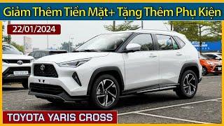 Khuyến mại xe Toyota Yaris Cross gầm cao, nhập khẩu cuối tháng 01. Giảm thêm tiền mặt, tặng phụ kiện