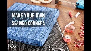 How to Make a Box Cushion with Seamed Corners