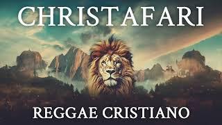 CHRISTAFARI | Reggae Cristão 2023 Top Reggae Remix Popular Christian Gospel Song Collection 