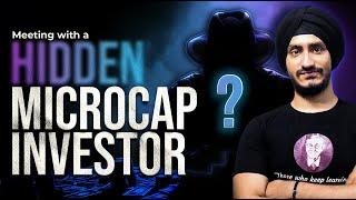 Meeting with A Hidden Microcap Investor ️