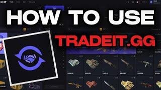How to use Tradeit gg | 2025 Guide