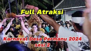 Karnaval Desa Permanu 2024 (sesi 2)