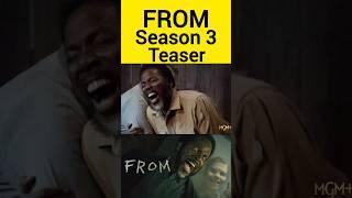 FROM Season 3 Teaser | #From #FromMGM #Fromily #mgm #mgmplus
