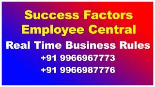 SuccessFactors Employee Central Business rules |25 hours Live sessions only on business rules