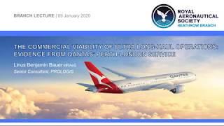 2020/01 LECTURE: The Commercial Viability of Ultra Long Haul Operations