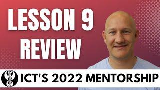 ICT's 2022 Mentorship Program - Lesson Nine Review