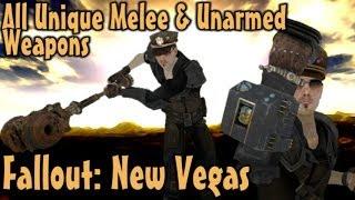 Fallout: New Vegas - ALL Unique Melee & Unarmed Weapons Guide (Vanilla)