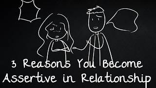 3 Reasons You Become Assertive in Relationships：Emotional Neglect Explained