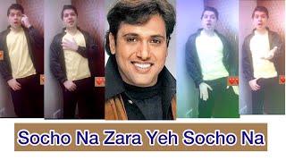 Socho Na Zara Yeh Socho Na..My Version