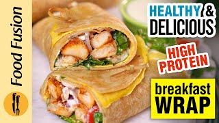 Healthy & Delicious High Protein Breakfast Wrap Recipe - Hemani x Food Fusion