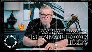 What does revival look like?  | Pastor Tim Hall