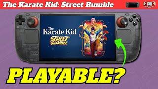 The Karate Kid: Street Rumble on Steam Deck - Is it Playable?