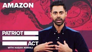 Amazon | Patriot Act with Hasan Minhaj | Netflix