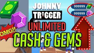 Johnny Trigger Cheat - Unlimited Free Cash & Gems Hack!