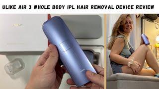 Ulike Air 3 Whole Body IPL Hair Removal Device Review
