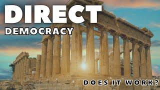 Direct Democracy - Everything you need to know