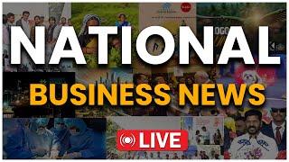 Business News Live : Latest Trends & Stock Market Updates