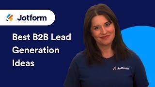 Best B2B Lead Generation Ideas