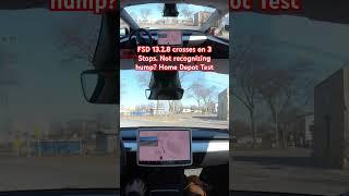 FSD 13.2.8 crosses on 3 Stops. Not recognizing hump? Home Depot Test #teslafsd #fsdbeta #fsd