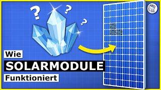 Solarmodule erklärt - Wie Solarmodule funktionieren