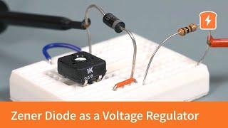 Practical example of Zener Diode as a Voltage Regulator | Intermediate Electronics