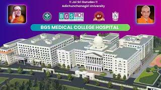 BGS Medical College Hospital Journey and Future Vision