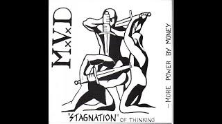 M.V.D - "Stagnation" Of Thinking - More Power By Money 7" EP 1992 (Full Album)