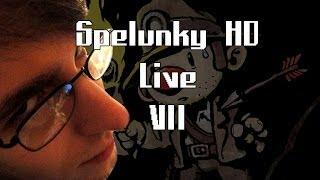 RockLeeSmile Live! - Spelunky HD [Let's Go To Hell!]