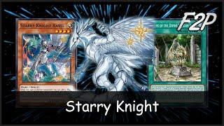 F2P STARRY KNIGHT - New Best F2P Deck Contender [Yu-Gi-Oh! Duel Links]