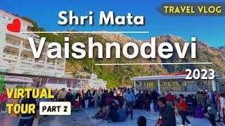 Vaishno Devi Vlog | Vaishno Devi Ropeway | Vaishno Devi Yatra | Vaishno Devi Yatra Vlog PART 2