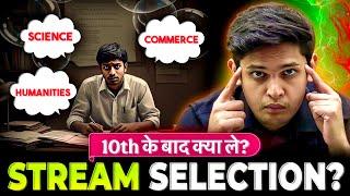 3 Simple Steps for Stream Selection| Which Stream is best after 10th? | Prashant Kirad