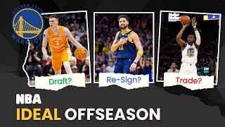 The Golden State Warriors PERFECT Offseason! What Does It Look Like? | NBA Ideal Offseason