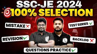 SSC JE 2024: 100% Selection Strategy With RESOURCES | MASTER STRATEGY For Beginners & Repeaters