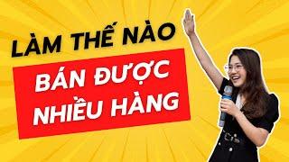 Làm Thế Nào Để Bán Được Nhiều Hàng Trên Livestream | Nga Đặng