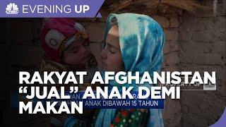Afghanistan “Jual” Anak Demi Makan