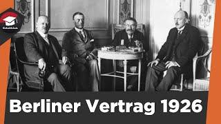 Berlin Treaty 1926 simply explained - content, history and consequences - Weimar Republic!