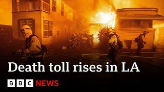 LA fires death toll rises as officials warn against looting and price hikes | BBC News