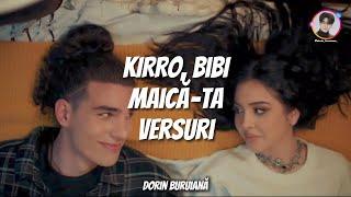 KIRRO, BiBi - Maică-ta (Versuri/Lyrics Video)