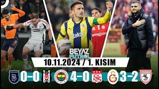 Beyaz Futbol 10 Kasım 2024 1.Kısım