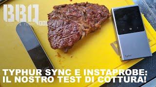 I termometri Typhur Sync e Typhur Instaprobe: l'unboxing e il test di cottura!