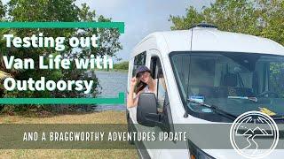 Testing out an Outdoorsy Van - What is Van Life Like? and a Braggworthy Adventures Update