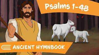 Come Follow Me 2022 LDS (August 8-14) Psalms 1-48 | Ancient Hymnbook