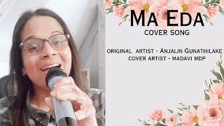 Ma Eda - Cover by - Madavi-MDP