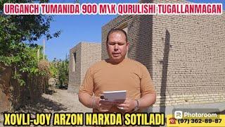 URGANCH TUMANIDA 900 M\K QURULISHI TUGALLANMAGAN XOVLI-JOY ARZON NARXDA SOTILADI