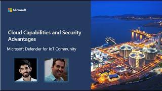 Cloud Capabilities and Security Advantages | Microsoft Defender for IoT Webinar