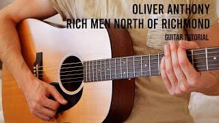 Oliver Anthony - Rich Men North of Richmond EASY Guitar Tutorial With Chords / Lyrics