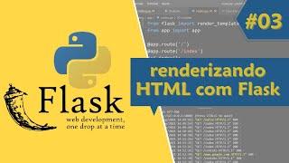 [Flask] Como integrar HTML no código Flask e trabalhar com templates - Aula #03