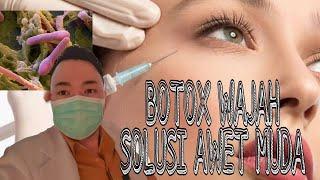 BOTOX ADALAH... | ARTI, MANFAAT DAN EFEK SAMPING